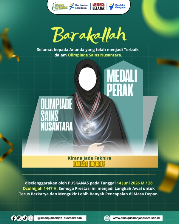Barakallah atas Capaian Medali Perak dalam Olimpiade Bahasa Inggris