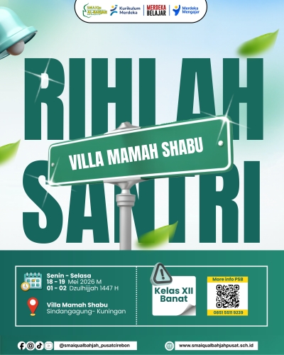 Ukhuwah &amp; Tadabbur Alam: Rihlah Kelas XII Banat SMAIQu Al-Bahjah